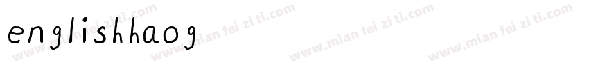 englishhaog英文手写四线三格体 Regular字体转换